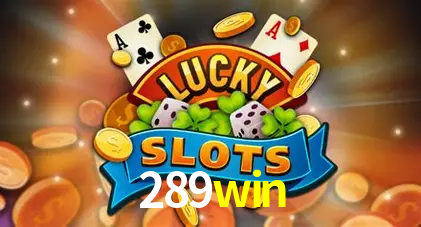 Descubra o Mundo do Cassino Online com 289win