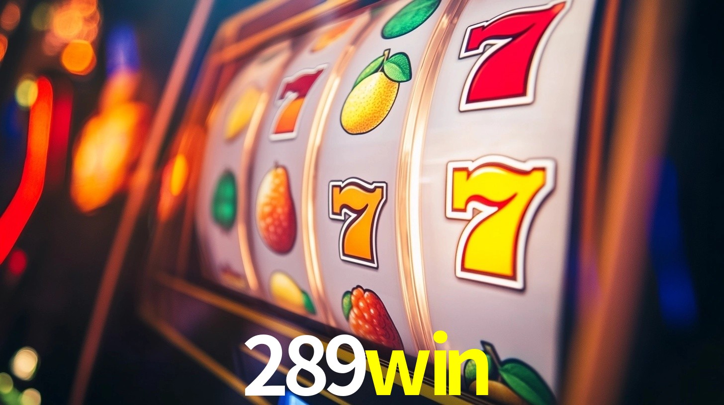 Sinta a adrenalina dos jogos de cassino com 289win
