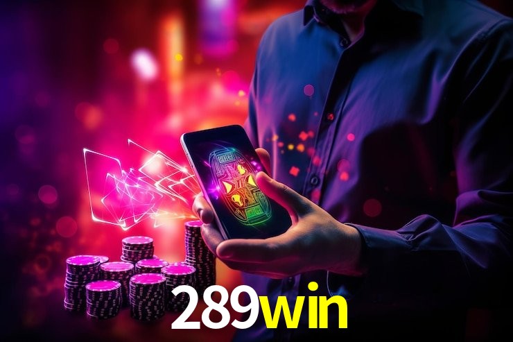 A Revolução dos Aplicativos de Jogos no 289win